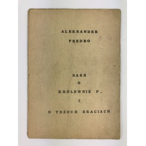 Fredro Aleksander Baśń o królewnie Pizdolinie i o Trzech Braciach [Erotyka] [Kuriozum]