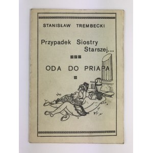 Trembecki Stanisław Przypadek Siostry Starszej / Oda Priapa [Erotyka] [Kuriozum]