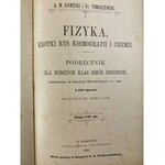 Tomaszewski Franciszek, Kawecki Antoni Medard, Fizyka, krótki rys kosmografii i chemii. Podręcznik dla niższych klas szkół średnich zastosowany do instrukcyi Ministeryalnych z r. 1892 z 230 figurami