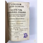 Bobrowski Florian, Lexicon Latino - Polonicum. Słownik Łacińsko - Wilno 1841 - druk. Józef Zawadzki - Efektowna oprawa! [Półskórek]