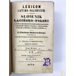 Bobrowski Florian, Lexicon Latino - Polonicum. Słownik Łacińsko - Wilno 1841 - druk. Józef Zawadzki - Efektowna oprawa! [Półskórek]