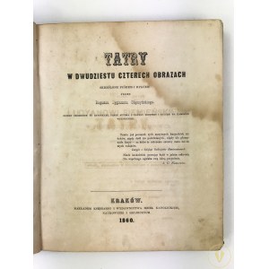 [Komplet ilustracji] Stęczyński B. Z., Tatry w dwudziestu czterech obrazach. Skreślone piórem i rylcem Kraków 1860