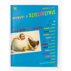 [autografy Wilkoń, Chutnik, Butenko, Hen] Rolińska J. - Raz, dwa, trzy za siebie. Rozmowy o dzieciństwie