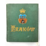 [Cracovia] Czajewski Wiktor, Kraków z 200 illustracjami w tekście