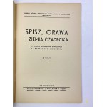 Spisz, Orawa i Ziemia Czadecka: w świetle stosunków etnicznych i przeszłości dziejowej z mapą