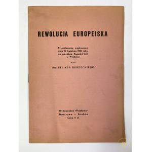 Burdecki Feliks, Rewolucja europejska. Przemówienie wygłoszone dnia 21 kwietnia 1944 roku do górników Kopalni Soli w Wieliczce