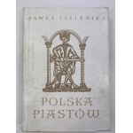 Jasienica Paweł - Polska Piastów, Polska Jagiellonów, Rzeczpospolita Obojga Narodów