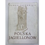 Jasienica Paweł - Polska Piastów, Polska Jagiellonów, Rzeczpospolita Obojga Narodów