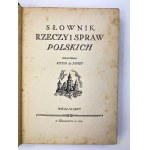 de Bondy Zofia, Słownik rzeczy i spraw polskich Wydał M. Arct Warszawa 1934