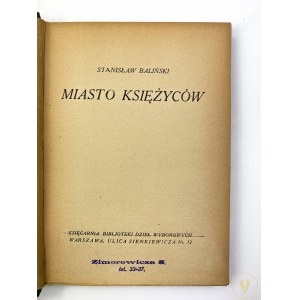 Baliński Stanisław, Miasto księżyców [seria Książki Ciekawe 1925]