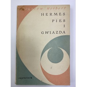 Herbert Zbigniew - Hermes pies i gwiazda [wyd. 1] [okładka W. Brykczyńskiego]