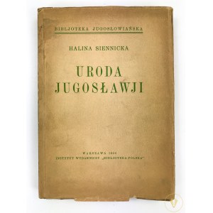 Siennicka Halina, Uroda Jugosławii 1936 [liczne ilustracje w tekście]