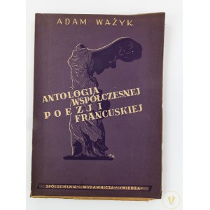 Ważyk Adam, Antologia współczesnej poezji francuskiej [okładkę projektował Ignacy Witz]