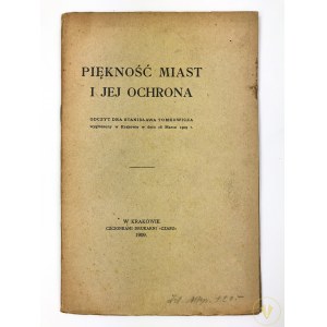 Tomkowicz Stanisław, Piękność miast i jej ochrona 1909