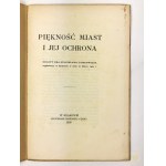 Tomkowicz Stanisław, Piękność miast i jej ochrona 1909