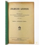 Zielniczek lekarski. Abecadłowy spis chorób z podaniem odpowiednich środków roślinnych