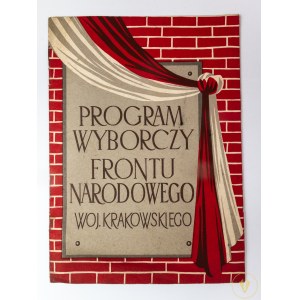 Program wyborczy Frontu Narodowego województwa krakowskiego oraz Program wyborczy Frontu Narodowego powiatu miechowskiego