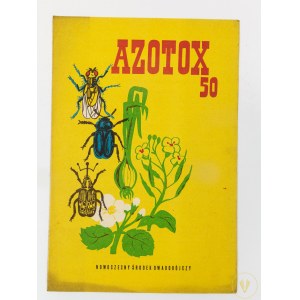 [Ulotka propagandowa] Azotox 50. Nowoczesny środek owadobójczy