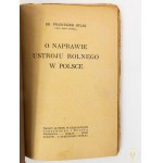 Bujak Franciszek, O naprawie ustroju rolnego w Polsce