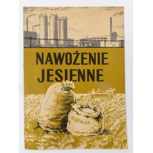 [Broszura propagandowa] Nawożenie jesienne