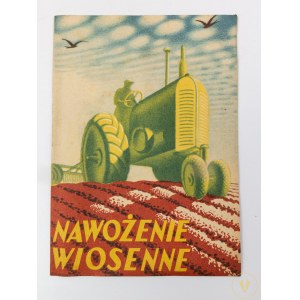 [Broszura propagandowa] Nawożenie wiosenne [okładka M. Konarski]