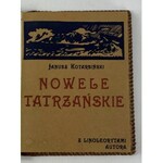Kotarbiński Janusz, Nowele tatrzańskie [Ledereinband].