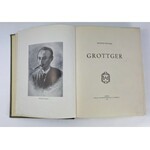 Potocki Antoni, Grottger [Półskórek z epoki][Bogato ilustrowana monografia]