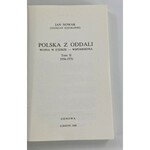 [Dedykacja dla Idy Kasprzak ps. Ida w AK] Nowak-Jeziorański Jan, Polska z oddali