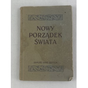 Batten Samuel Sane Nowy porządek świata 1922