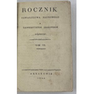 Rocznik Towarzystwa Naukowego z Uniwersytetem Krakowskim połączonego Tom VII [1822]