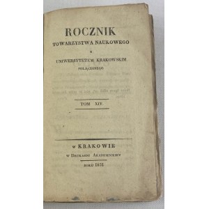 Rocznik Towarzystwa Naukowego z Uniwersytetem Krakowskim połączonego Tom XIV [1831]