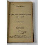 Feldman Wilhelm, Współczesna literatura polska cz. I - III