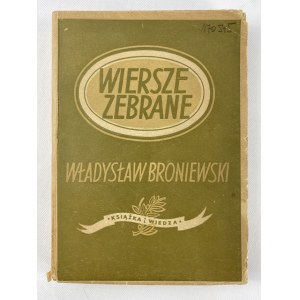 Broniewski Władysław, Wiersze zebrane