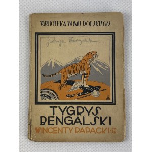 Rapacki Wincenty (syn), Tygrys Bengalski (humoreski) [Atelier Grafik]