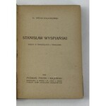 [Wyspiański] Kołaczkowski Stefan, Stanisław Wyspiański: rzecz o tragedjach i tragizmie