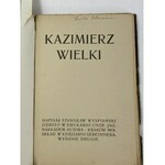 Wyspiański Stanisław, Kazimierz Wielki [wydanie II]