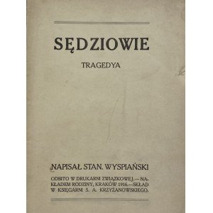 Wyspiański Stanisław Sędziowie. Targedya [S. A. Krzyżanowski]