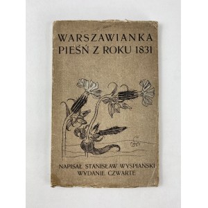 Wyspiański Stanisław, Warszawianka [wydanie IV]