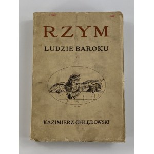 Chłędowski Kazimierz, Rzym ludzie baroku