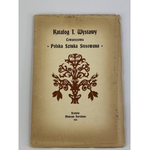 Katalog I Wystawy Towarzystwa Polska Sztuka Stosowana
