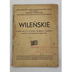 Janiszewska - Nebelska Alicja Wileńskie pieśni na 1, 2 i 3 głosy [Katowice 1935]