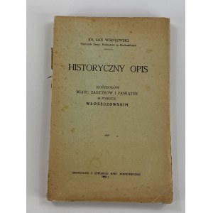 Wiśniewski Jan Historyczny opis kościołów, miast i pamiątek w powiecie Włoszczowskim 1932