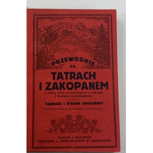 Zwolińscy Przewodnik po Tatrach i Zakopanem + ulotka Schroniska Warszawskiego Klubu Narciarskiego