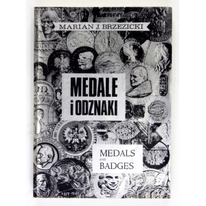 BRZEZICKI M. J. – Medale i odznaki polskie. Z dedykacją autora.