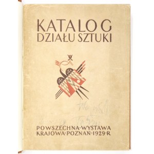 Powszechna Wystawa Krajowa. Katalog działu sztuki. Poznań 1929. 8, s. XIV, [2], 246, [2], 174. opr. wsp. psk....