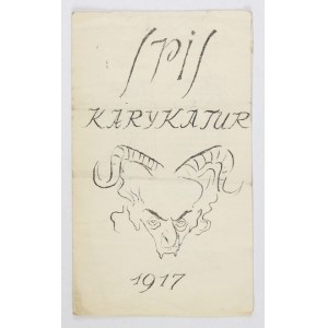 [Towarzystwo Przyjaciół Sztuk Pięknych]. [Kazimierz Sichulski]. Spis karykatur 1917. [Kraków, X-XI 1917]. 8, s. [4]...