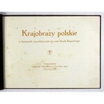 RAPACKI Józef - Krajobrazy polskie w barwnych reprodukcyach art. mal. ... Warszawa 1918....