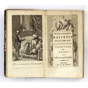 HISTORISCH-genealogischer Kalender auf das Jahr 1802. Darstellung des Luxus und Lebensgenusses. Berlin. Bei J[ohann]...