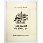 RACZYŃSKI Stanisław - Warszawa w grafice. 6 oryginalnych plansz. B. m. [nie przed 1955]. folio, k. [1], tabl. 6....