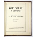 RADZIKOWSKI Walery Eljasz - Rok polski w obrazach. Illustrował i napisał ... Kraków [1905]. Salon Malarzy Polskich....